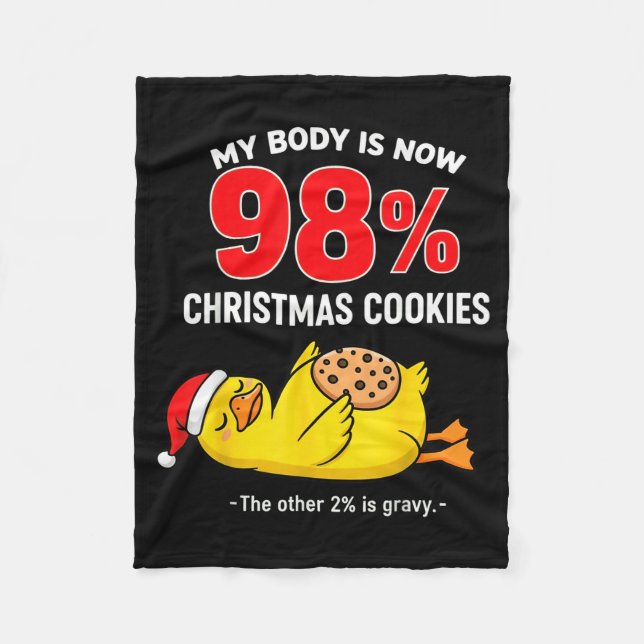 Cobertor De Velo My Body Is 98% Christmas Cookies Funny Duck Pajama (Frente)