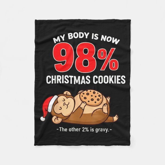 Cobertor De Velo My Body Is 98% Christmas Cookies Funny Monkey Paja (Frente)