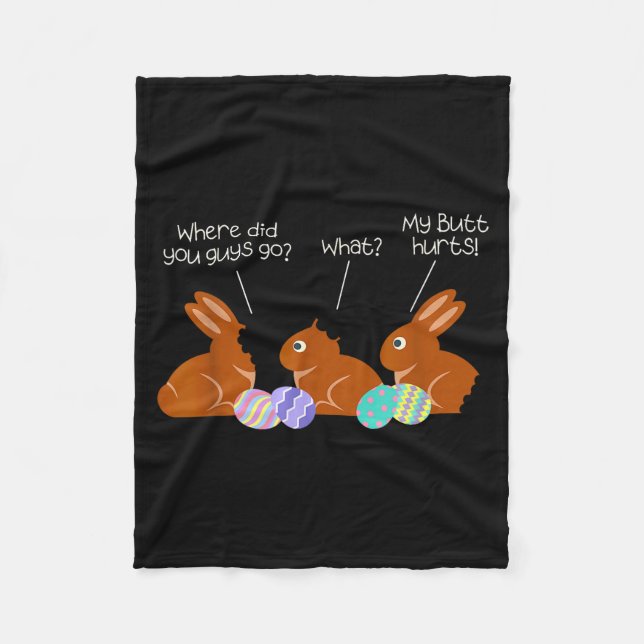 Cobertor De Velo My Butt Hurts Chocolate Bunny Easter Funny  (Frente)