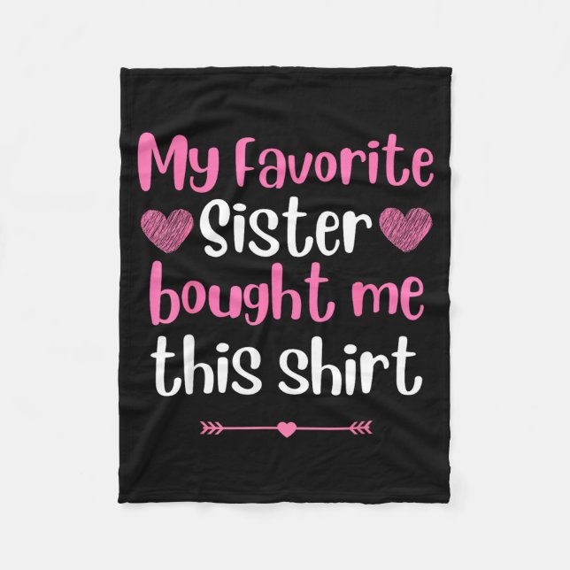 Cobertor De Velo My Favorite Sister Bought Me This Funny Brother Bi (Frente)