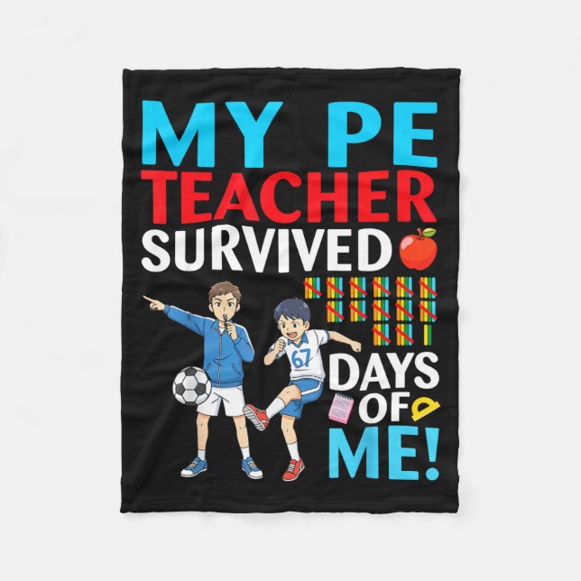 Cobertor De Velo My Pe Teacher Survived 67 Days Of Me Student Back  (Frente)