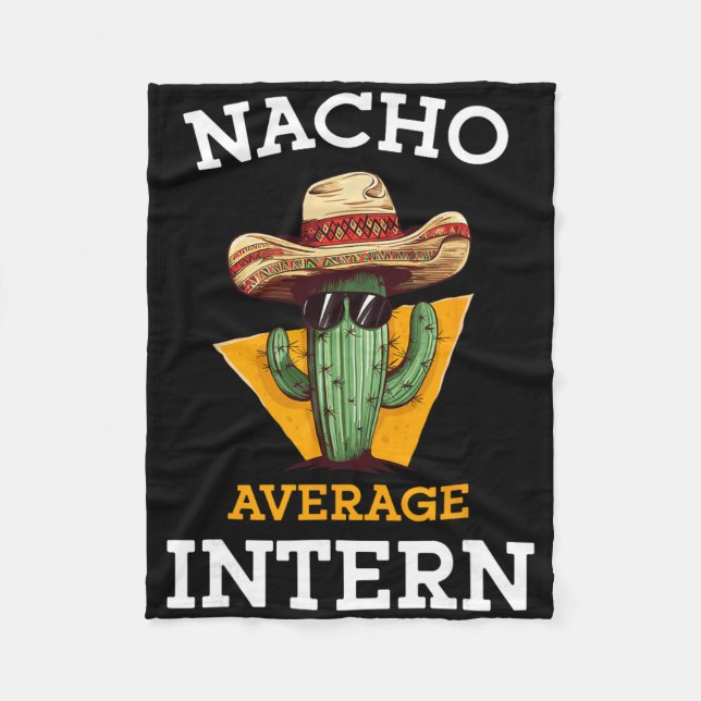 Cobertor De Velo Nacho Average Intern Funny New Job Coworker Office (Frente)