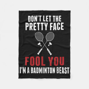Cobertor De Velo Não Deixe a Cara Bonita Enganar Você Badminton Div
