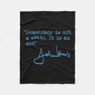 Cobertor De Velo Não É Um Estado. É Um Ato. - John Lewis