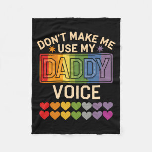 Cobertor De Velo Não Me Faça Usar a Voz do Papai Orgulho Gay Arco-Í