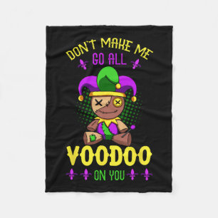 Cobertor De Velo Não me obrigue a ir a vodu em você, Mardi Gras.