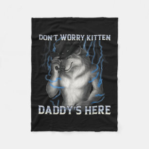 Cobertor De Velo Não Se Preocupe Com Kitten Daddys Aqui Meme Lobo