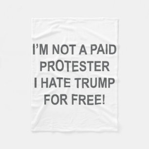 Cobertor De Velo Não um manifestante pago - Eu odeio Trump de graça