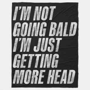 Cobertor De Velo Não vou ficar careca, só estou ganhando mais cabeç