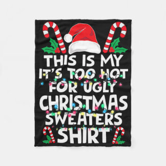 Cobertor De Velo Natal Este É Meu É Quente Demais Para Roupas De Na