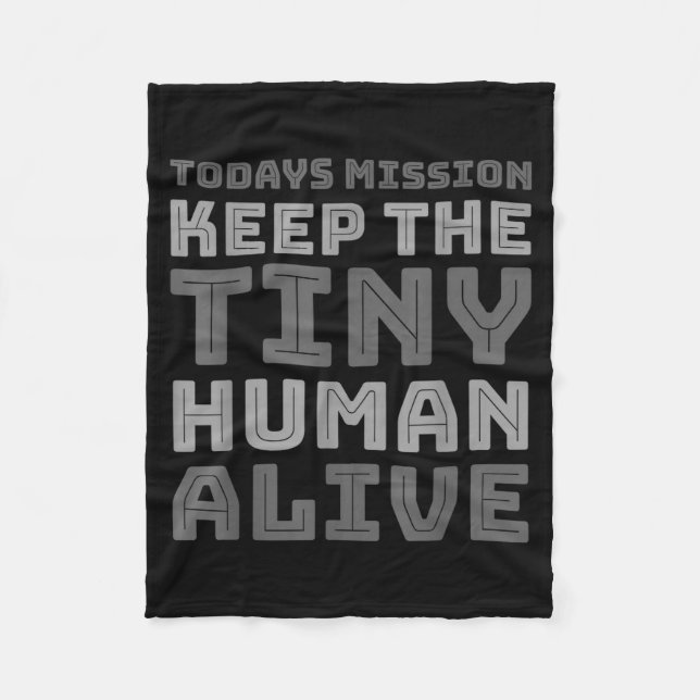 Cobertor De Velo New Dad Designs Funny Father Keep The Tiny Human A (Frente)