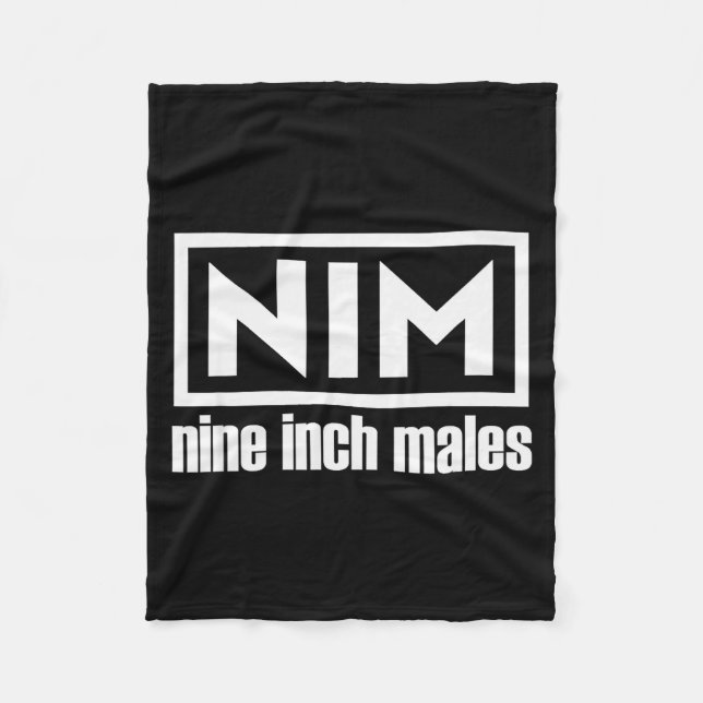 Cobertor De Velo Nim Nine Inch Males Funny Mens  (Frente)