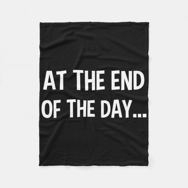 Cobertor De Velo No Fim Da Tendência Do Dia Dizendo O Que Provavelm (Frente)