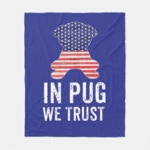 No Pug nós confiamos a bandeira americana da