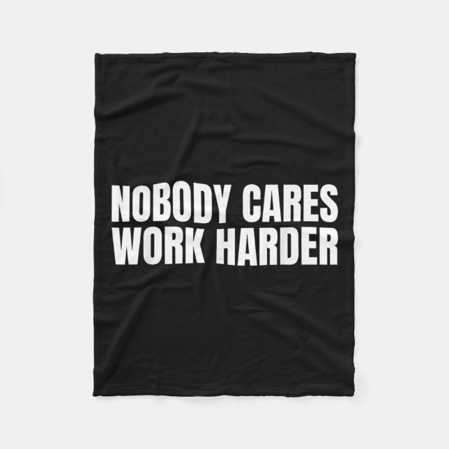 Cobertor De Velo Nobody Cares Work Harder Motivational Workout Gym  (Frente)