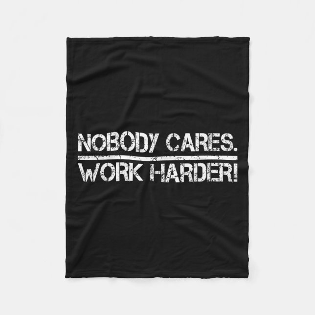 Cobertor De Velo Nobody Cares Work Harder Retro Shirt-gym Motivatio (Frente)