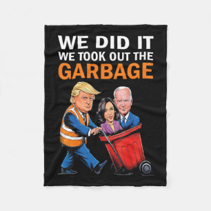 Cobertor De Velo Nós Conseguimos Tirar A Garbyge Trump Ganhou 2024