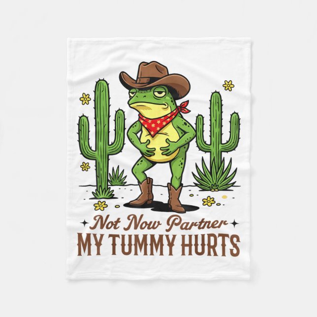 Cobertor De Velo Not Now Partner My Tummy Hurts Funny Cowboy Frog M (Frente)