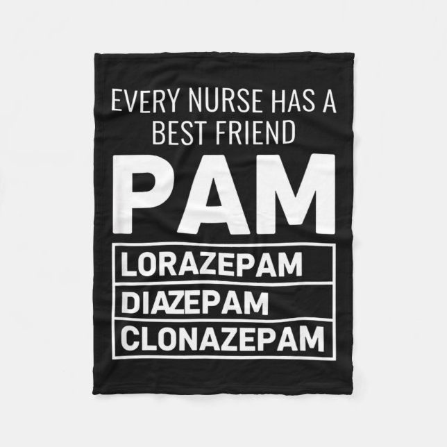 Cobertor De Velo Nurse Every Nurse Has A Friend Pam Lorazepam Diaze (Frente)