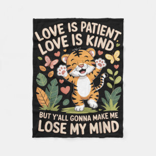 Cobertor De Velo O Amor É Doente O Amor É Gentil Mas Vocês Vão Me F