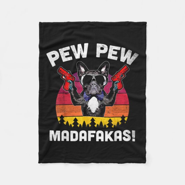 Cobertor De Velo O Bulldog Frenchie Pew Pew Pew Madafakas Crazy Pew (Frente)