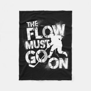 Cobertor De Velo O Fluxo Deve Continuar - Ice Hockey Grind