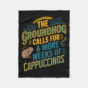 Cobertor De Velo O Groundhog pede por mais 6 semanas de Cappuccino