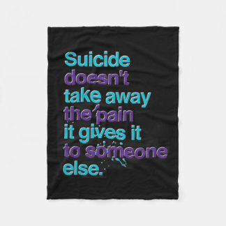 Cobertor De Velo O Suicídio Não tira a dor da consciência feliz