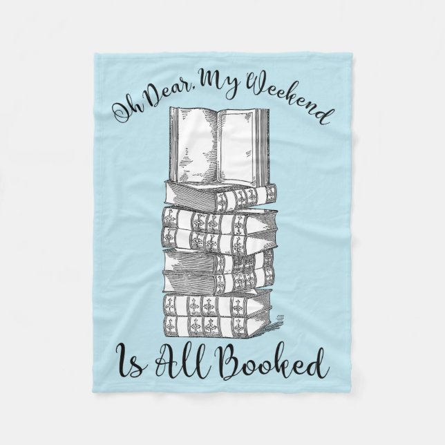 Cobertor De Velo Oh, meu fim de semana é registrado toda (Frente)