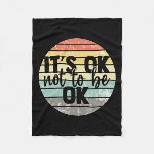 Cobertor De Velo Ok Não Para Ser Ok, Vintage Mental Health Consciên
