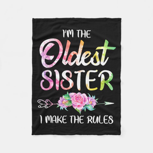 Cobertor De Velo Oldest Sister Shirt I Make The Rules Funny Matchin (Frente)