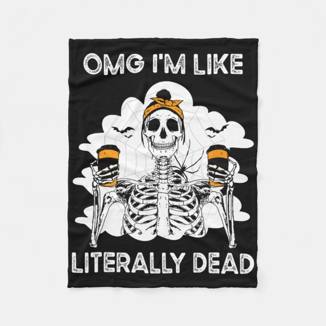 Cobertor De Velo Omg sou como literalmente Morto Skeleton Coffee Ha (Frente)