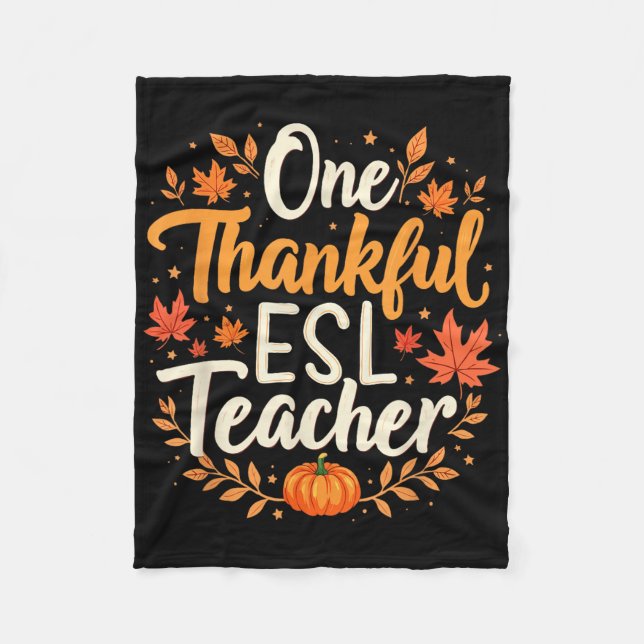 Cobertor De Velo One Thankful Esl Teacher Fall Autumn Thanksgiving  (Frente)