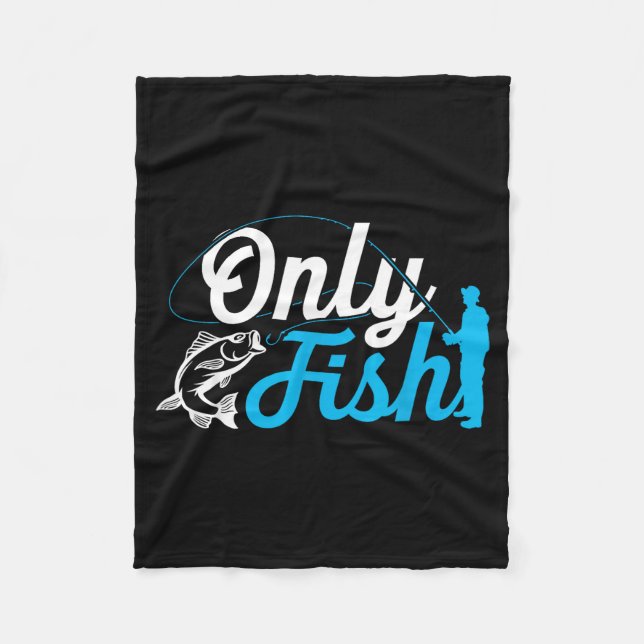 Cobertor De Velo Only Fish Funny B Fishing Humor Lover Fisherman Da (Frente)