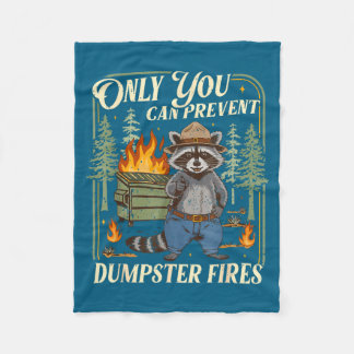 Cobertor De Velo Only You Can Prevent Dumpster Fires Funny Racoon M