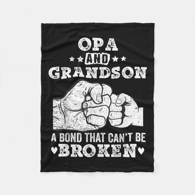 Cobertor De Velo Opa And Grandson A Bond That Cant Be Broken Grandp (Frente)