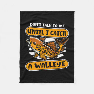 Cobertor De Velo Os homens não falam comigo até pegar um walleye wa