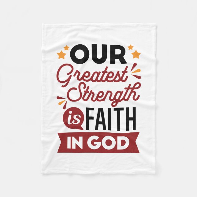 Cobertor De Velo Our Greatest Strength Is Faith in God Quote (Frente)