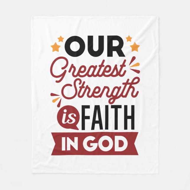 Cobertor De Velo Our Greatest Strength Is Faith in God Quote (Frente)