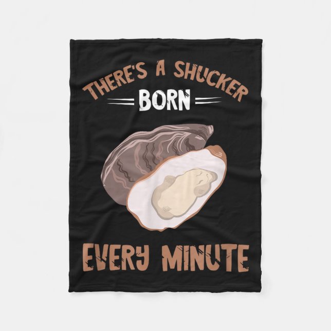Cobertor De Velo Oyster New Born Every Minute Oyster Shucking Funny (Frente)