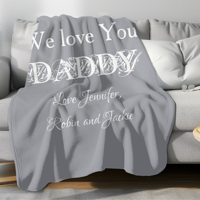 Cobertor De Velo Pai Moderno Pai Pai Nomes de Crianças Personalizad ('We Love You DADDY' comfy grey fleece blanket.)