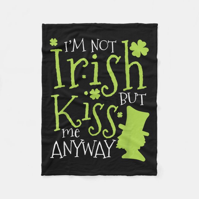Cobertor De Velo Patrick's Day I'm Not Irish But Kiss Me Anyway  (Frente)