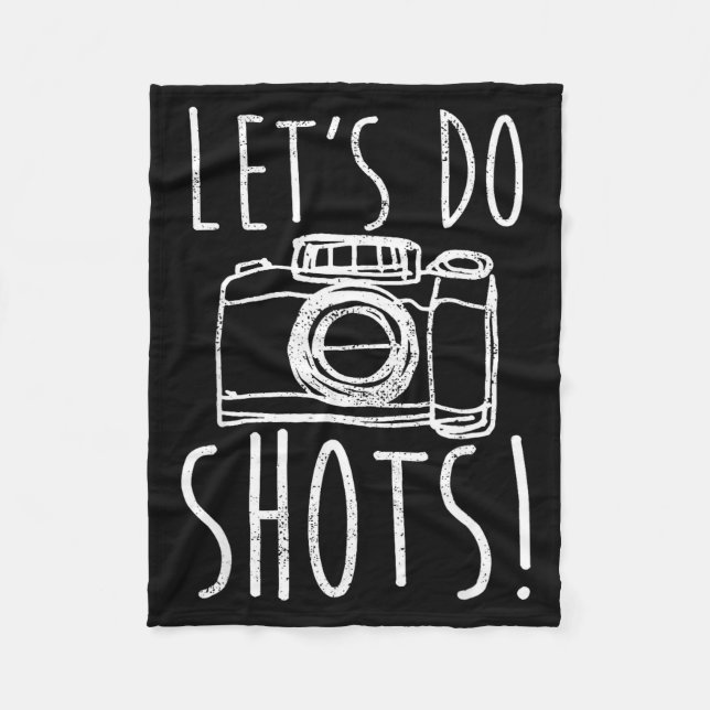 Cobertor De Velo Photography Let's Do Shots Funny Camera Photograph (Frente)