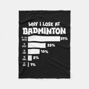 Cobertor De Velo Por que eu perco no Badminton Desculpas engraçadas