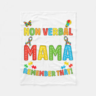 Cobertor De Velo Posso Ser Não Verbal Mas A Mamãe Não Esquece Aquil