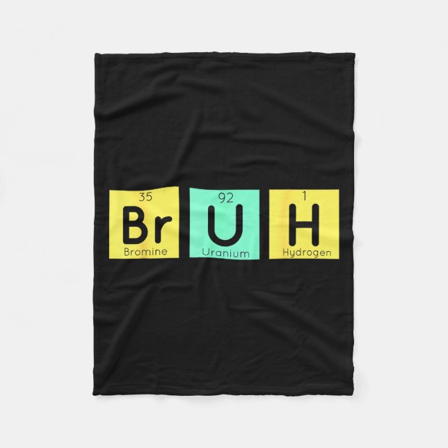 Cobertor De Velo Presente engraçado de química Bruh Meme Tabela per (Frente)