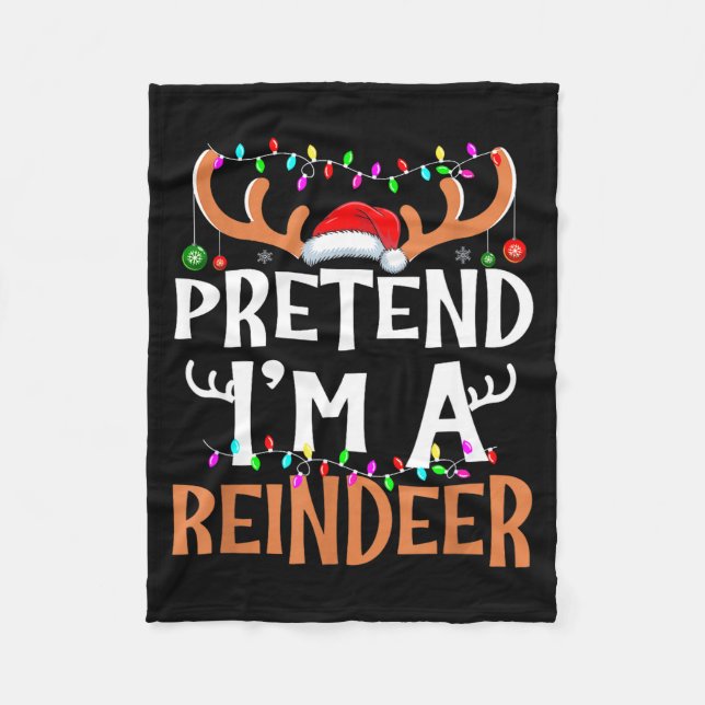 Cobertor De Velo Pretend I'm A Reindeer Lazy Mens Womens Christmas  (Frente)