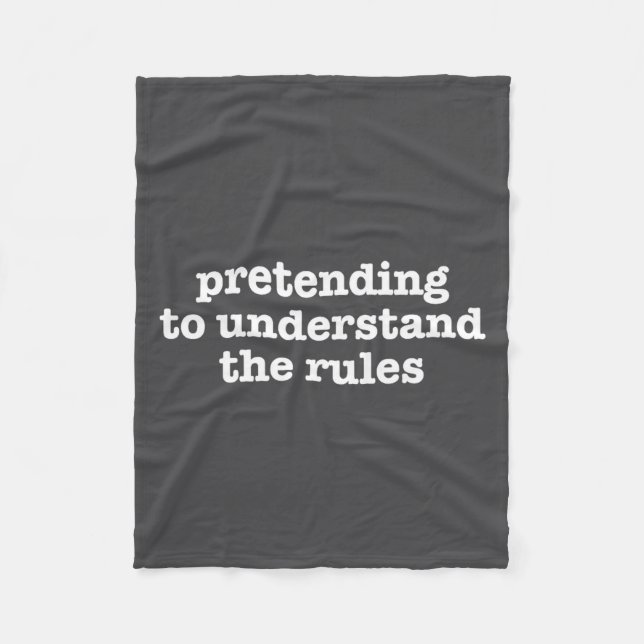 Cobertor De Velo Pretending To Understand The Rules Funny Board Gam (Frente)