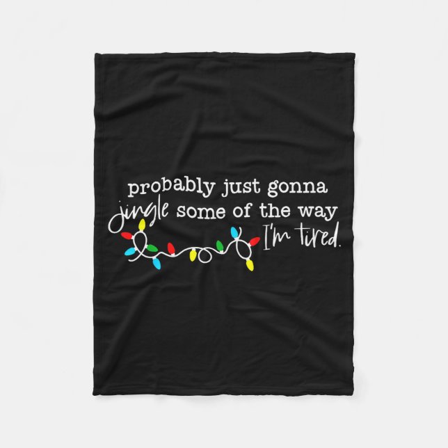 Cobertor De Velo Probably Just Gonna Jingle Some Of The Way I'm Tir (Frente)