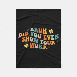 Cobertor De Velo Professora De Matemática, Shirt Bruh, Você Até Mos